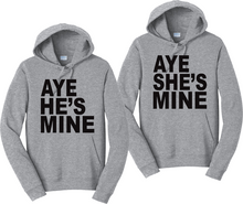 Aye he's mine & she's mine Unisex Hooded Sweatshirt