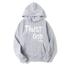 Trust God it works Unisex Sweatshirt