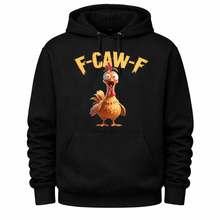 Funny F CAW F Chicken hoodie
