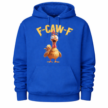 Funny F CAW F Chicken hoodie