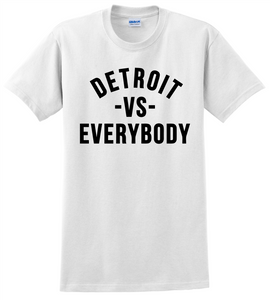 Detroit vs Everbody  Unisex T-Shirt